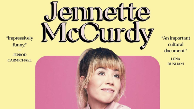 Libro: me alegro de que mi madre haya muerto Autora: Jennette McCurdy